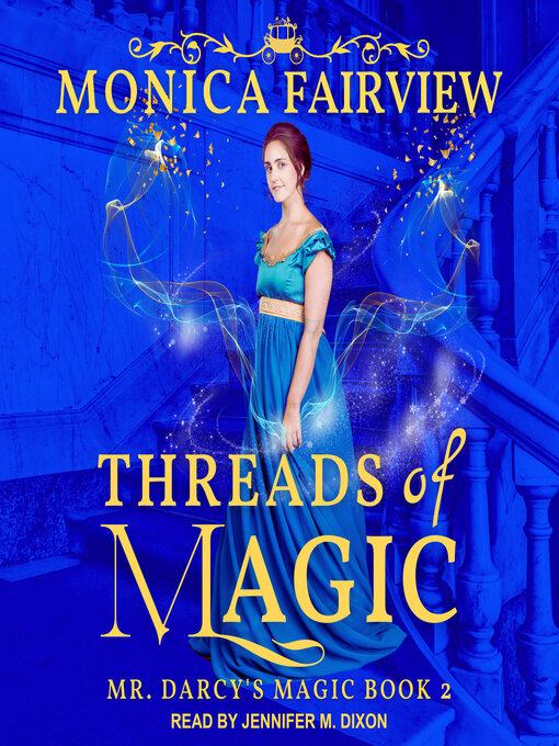 Title details for Threads of Magic by Monica Fairview - Available
